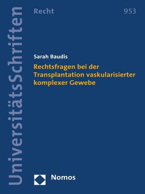 cover image of Rechtsfragen bei der Transplantation vaskularisierter komplexer Gewebe
